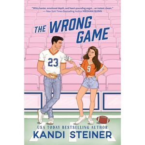 The Wrong Game -- Kandi Steiner